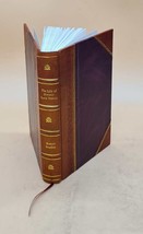 The life of Horatio Lord Nelson 1908 [Leather Bound] by Southey, Robert - £61.96 GBP