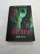 A Novel Last Days Adam Nevill Book - £31.45 GBP