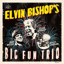 Elvin Bishop&#39;s Big Fun Trio ‎– Elvin Bishop&#39;s Big Fun Trio CD - £13.57 GBP