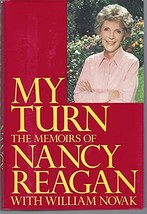 My Turn: The Memoirs of Nancy Reagan [Hardcover] Reagan, Nancy - $4.84