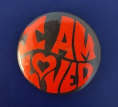Vintage Button Pin I Am Loved Red 1&quot; Round - £3.18 GBP