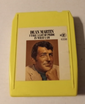 Dean Martin ....I Take A Lot Of Pride In What I Am .....8-track - £5.37 GBP