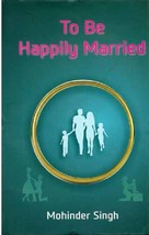 To Be Happily Married [Hardcover] - £20.43 GBP