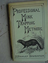 1976 Booklet Professional Mink Trapping Methods - $26.52 CAD