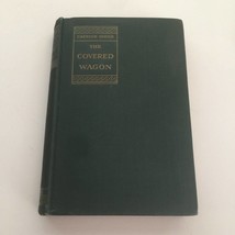 The Covered Wagon By Emerson Hough 1926 - $29.99