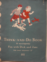 Think-and-Do Book to accompany Fun with Dick and Jane, the Basic Readers... - £19.75 GBP