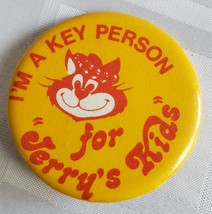 I&#39;M A KEY PERSON FOR JERRY&#39;S KID&#39;S 1980&#39;S PINBACK JERRY LEWIS TELETHON M... - $14.99