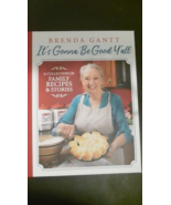 Brenda Gantt It's Gonna Be Good, Y'all by Brenda Gantt (2021, Hardcover) - $118.79