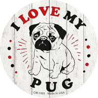 Primary image for I Love My Baby Pug Novelty Circle Coaster Set of 4