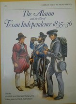 Men-At-Arms: Il Alamo E The War Di Texan Independence 1835-36 173 (1986) - £6.90 GBP