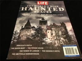 Life Magazine The World’s Most Haunted Places Creepy, Ghostly &amp; Notorious Spots - $12.00