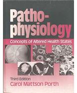 Pathophysiology: Concepts of Altered Health States Porth, Carol - $180.42 MXN