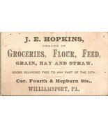 Vintage Business Card J.E.Hopkins Dealer in Groceries Flour Feed William... - $14.80