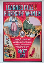 Learned Pigs &amp; Fireproof Women: Unique, Eccentric and Amazing Entertainers: Ston - £11.07 GBP