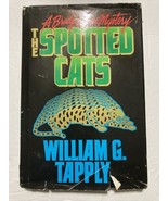 The Spotted Cats By William G. Tapply -1991 -Hardback Book w/ Dust Cover... - $9.89