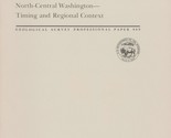 Plutonism and Orogeny in North-Central Washington: Timing and Regional C... - $9.99