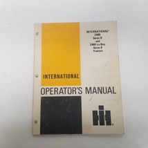 International 2400 Series B &amp; 2400 Lo-Boy Series B Tractors Operator&#39;s Manual - £20.68 GBP