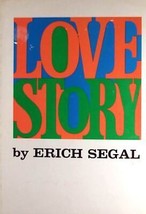 Love Story by Erich Segal / 1970 Hardcover Romance Book Club Edition w/ Jacket - £1.81 GBP