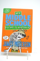New Middle School: Escape To Australia By James Patterson - £3.92 GBP