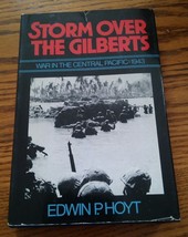 Storm Over the Gilberts Ewin Hoyt Hardback War in the Central Pacific 1943 - £10.44 GBP