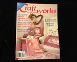 Craftworks For The Home Magazine #15 Designer Valentines to Paint &amp; Stitch - £7.90 GBP