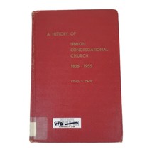 A History of Union Congregational Church Book Green Bay Wisconsin Ethel Cady - £18.17 GBP