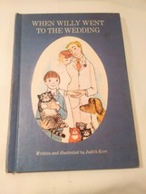 When Willy Went To The Wedding Judith Kerr 1973 1st Ed. Childrens Pets HC As Is - £14.23 GBP