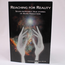 Reaching For Reality Seven Incredible True Stories Of Alien Abduction PB Good - £24.61 GBP