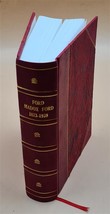 Ford Madox Ford, 1873-1939; a bibliography of works and criticis [Leather Bound] - £94.78 GBP