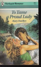 Fowlkes, Mary - To Tame A Proud Lady - Harlequin Romance - # 2677 - £1.99 GBP