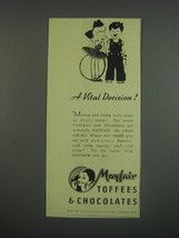 1949 Mayfair Toffees &amp; Chocolates Ad - A Vital decision - £14.48 GBP