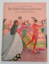 The Twelve Dancing Princesses ~ Dorothee Duntze ~ 1st Vintage Childrens Book Hb - £8.78 GBP