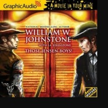 Rimfire Those Jensen Boys! William W Johnstone 5CDS 6HRS GraphicAudio Au... - $16.90
