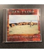 Ian Tyson - Eighteen Inches of Rain - CD 1994 Vanguard - £3.88 GBP