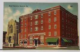 Berwick Pennsylvania Hotel Berwick c1944 Postcard H4 - £5.86 GBP