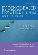 Evidence-Based Practice in Nursing and Healthcare Fourth Edition 4th Wol... - £11.17 GBP