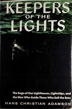 Keepers of the Lights by Hans Christian Adamson / 1955 Hardcover / History - £8.99 GBP