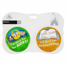 Disney&quot;I&#39;m Here for The Rides!&quot; and&quot;I&#39;m here for The Autographs&quot; Buttons - $14.80