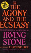 The Agony and the Ecstasy: A Biographical Novel of Michelangelo Stone, Irving - £1.96 GBP