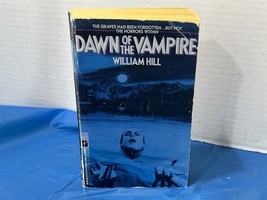 Dawn Of The Vampire By William Hill Paperback Book 1st Printing 1991 - $13.85