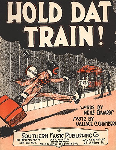 REPLICA SHEETMUSIC : Hold Dat Train : Words by Neile Edwards Music by Wa... - $27.17