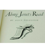 Along Janet&#39;s Road Alice Dalgliesh First Edition 1946 Scribner&#39;s New York - £56.05 GBP