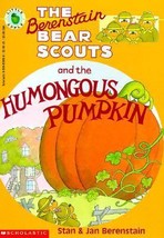 The Berenstain Bear Scouts and the Humongous Pumpkin by Jan Berenstain - Very Go - £7.65 GBP