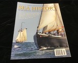 NMHS Sea History Magazine Summer 2017 The Art, Literature &amp; Lore of the Sea - $10.00