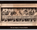 Last Supper in Vermont Marble Company Proctor VT Meriden Gravure Postcar... - £4.74 GBP