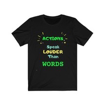 Actions Speak Louder Than Words #MamaSaid Series #funny #tshirt - £17.47 GBP+