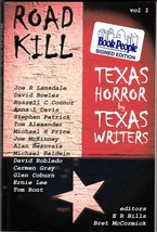 Road Kill: Texas Horror By Texas Authors Vol. 1 (2017) Signed Edition Tpb - £17.92 GBP