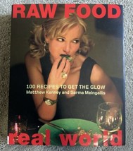 Raw Food/Real World: 100 Recipes to Get the Glow by Sarma Melngailis &amp; M Kenney - £22.04 GBP