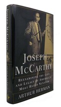 Arthur Herman JOSEPH MCCARTHY Reexamining the Life and Legacy of America&#39;s Most - £61.00 GBP