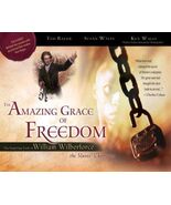 The Amazing Grace of Freedom: The Inspiring Faith of William Wilberforce - $29.69